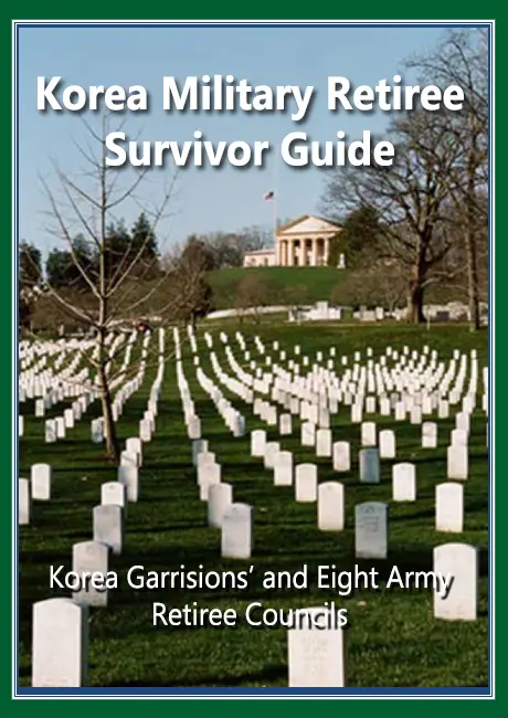 Korea Military Retiree Survivor Guide