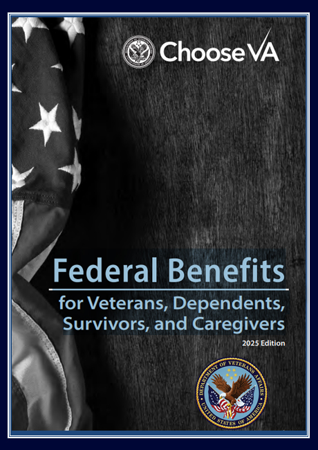 VA Federal Benefits for Veterans, Dependents, Survivors, Caregivers